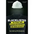 Blacklisted: The Secret War Between Big Business and Union Activists
