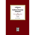 A History of Colbert County, Alabama and some of its pioneer citizens before 1875
