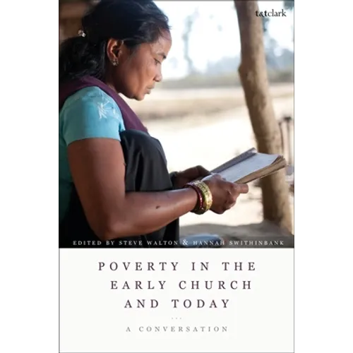 Poverty in the Early Church and Today: A Conversation