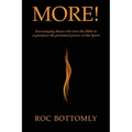 More!: Encouraging those who love the Bible to experience the promised power of the Spirit