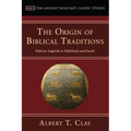 The Origin of Biblical Traditions