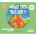 What Did Tas See?: Book 67