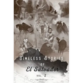 Timeless Stories of El Salvador: Epiphany