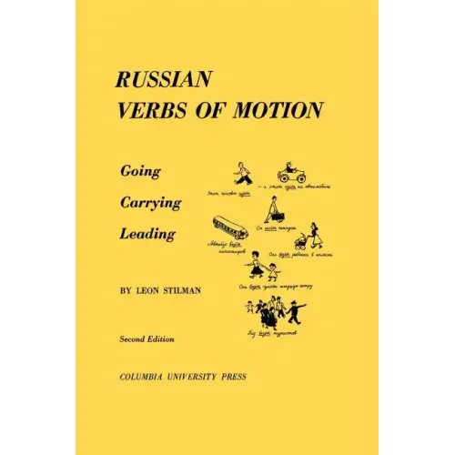 Russian Verbs of Motion: Going, Carrying, Leading