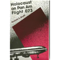 Holocaust on Pan Am Flight 073