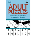 Adult Puzzles: Crossword and Sudoku Puzzles for Adults Vol 3