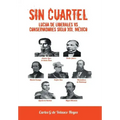Sin Cuartel Lucha de Liberales Vs Conservadores Siglo XIX, Mexico