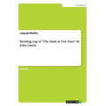 Reading Log of "The Fault in Our Stars" by John Green