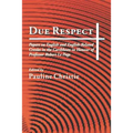 Due Respect: Essays on English and English-Related Creoles in the Caribbean in Honour of Professor Robert Le Page