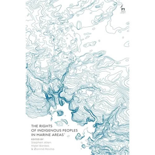 The Rights of Indigenous Peoples in Marine Areas
