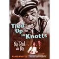 Tied Up in Knotts: My Dad and Me