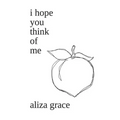 i hope you think of me