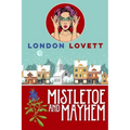 Mistletoe and Mayhem