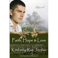 Faith, Hope & Love
