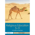 Religious Education 5-11: A Guide for Teachers