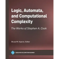 Logic, Automata, and Computational Complexity: The Works of Stephen A. Cook