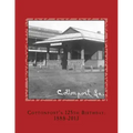 Cottonport's 125th Birthday: 1888-2013: A pictorial review of the historic Bayou Rouge Community