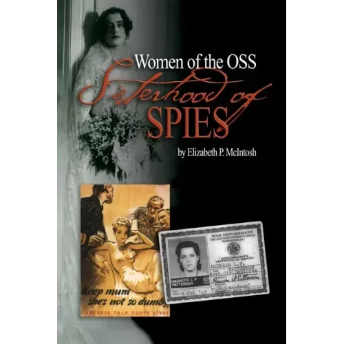 Sisterhood of Spies: The Women of the OSS