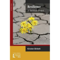 Resilience: A Spiritual Project