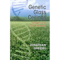 Genetic Glass Ceilings: Transgenics for Crop Biodiversity