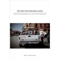 Beyond the Borderlands: Migration and Belonging in the United States and Mexico