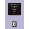 Maury County, Tennessee Deeds, 1807-1817
