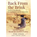 Back From the Brink: Stories of Resilience, Reconciliation and Reconnection