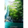 Thailand Travel Guide: Typical Costs, Traveling, Accommodation, Food, Culture, Sport, Bangkok, Banglamphu, Ko Ratanakosin & Thonburi, Chiang