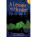 A Lesson in Murder: A Satirical Mystery Novel