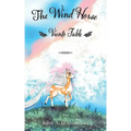 The Wind Horse: Viento Fable