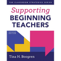 Supporting Beginning Teachers: (Tips for Beginning Teacher Support to Reduce Teacher Stress and Burnout)