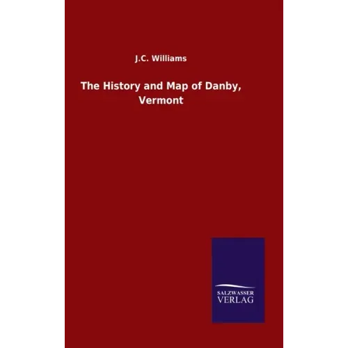 The History and Map of Danby, Vermont