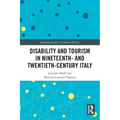 Disability and Tourism in Nineteenth- and Twentieth-Century Italy