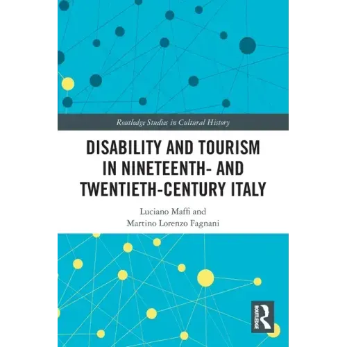 Disability and Tourism in Nineteenth- and Twentieth-Century Italy