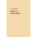 What Is To Be Done?