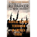 RADICAL ISLAMIC TERRORISM In America Today