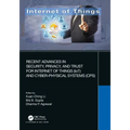 Recent Advances in Security, Privacy, and Trust for Internet of Things (Iot) and Cyber-Physical Systems (Cps)