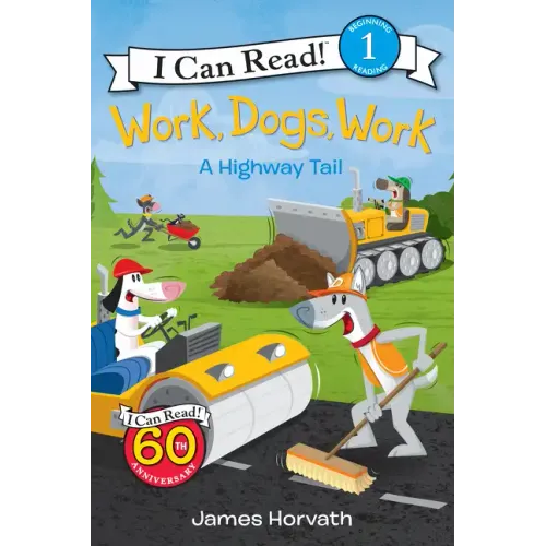 Work, Dogs, Work: A Highway Tail