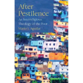 After Pestilence: An Interreligious Theology of the Poor