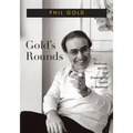 Gold's Rounds: Medicine, McGill, and Growing Up Jewish in Montreal Volume 28