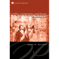 Conflict, Community, and Honor: 1 Peter in Social-Scientific Perspective