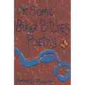 Some Biker Bitches Poetry