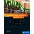 Production Planning and Control with SAP Erp