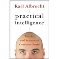 Practical Intelligence: The Art and Science of Common Sense
