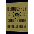 Democracy in the Time of Coronavirus