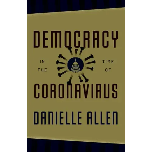 Democracy in the Time of Coronavirus