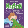 Eggplants and Dinosaurs: Volume 3