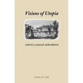 Visions of Utopia