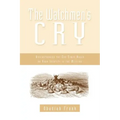 The Watchmen's Cry