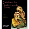 Unfolding the Deuteronomistic History: Origins, Upgrades, Present Text